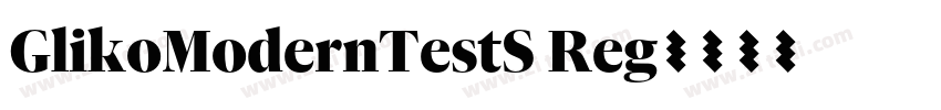 GlikoModernTestS Reg字体转换